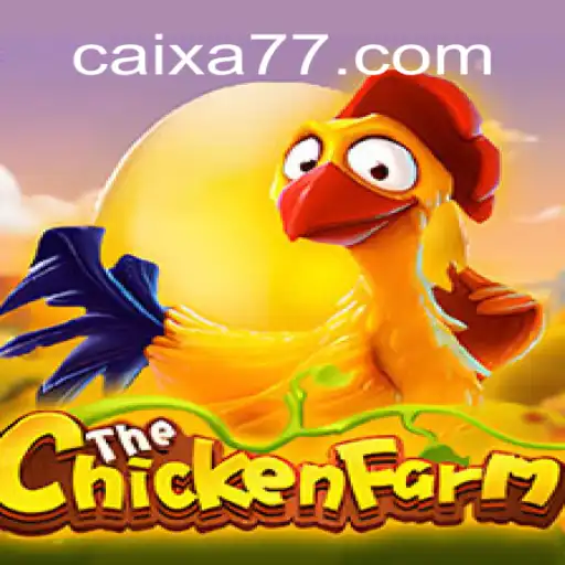 Discover the Thrilling World of ChickenFarm with CAIXA777 Oficial Slots Brasil #1