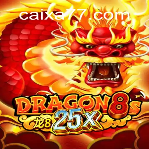 Exploring Dragon8s25x — The Latest Sensation in CAIXA777 Oficial Slots Brasil #1