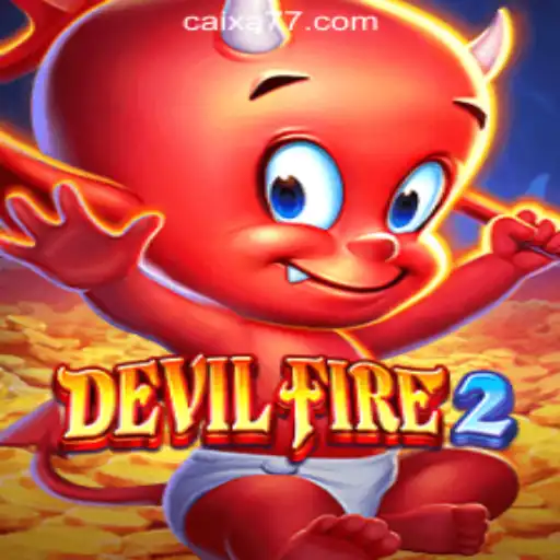 Unlock the Thrills of DevilFire2: The Premier Slot Game with CAIXA777 Oficial Slots Brasil #1