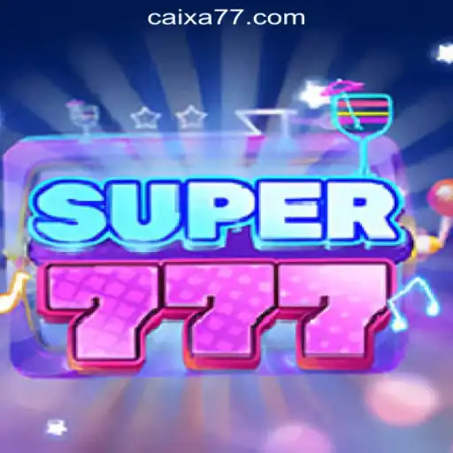 Explore the Thrills of Super777: A Leading Slot Game in Brazil